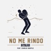 No me rindo (feat. Charlie Shuffle) - Single