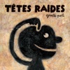Têtes Raides - C'est dimanche