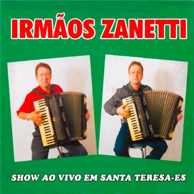 Irmãos Zanetti - Paçoca de Amendoim (Ao Vivo)