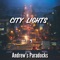 City Lights - Andrew's Paradocks lyrics