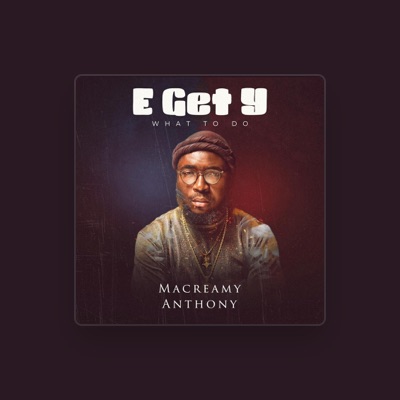 Listen to Macreamy Anthony, watch music videos, read bio, see tour dates & more!