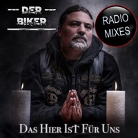 Der Biker - Das hier ist für uns (Radio Edit)