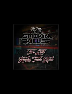 Mike Dawson & The Smokin Killsを聴いたり、ミュージックビデオを鑑賞したり、経歴やツアー日程などを確認したりしましょう！