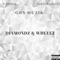 Diamondz & Wheelz - GBS MUZIK, T.$poon & Teddy Blueyez lyrics