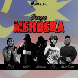 Bangsa Merdeka (feat. EmmJay, YAPH, Ein Second Combat & Toteng (ConflictCrisis)) AzamRhadio