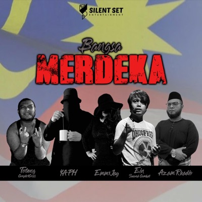 Bangsa Merdeka (feat. EmmJay, YAPH, Ein Second Combat & Toteng (ConflictCrisis)) - Single