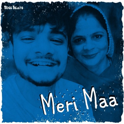Meri Maa - Single