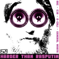 Harder Than Rasputin - Single - E-COLI