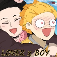 LOVER x BOY (Zenitzu x Nezuko) - Single - Benjix