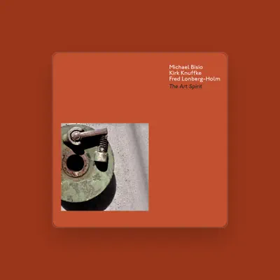 Listen to Michael Bisio/Kirk Knuffke/Fred Lonberg-Holm, watch music videos, read bio, see tour dates & more!