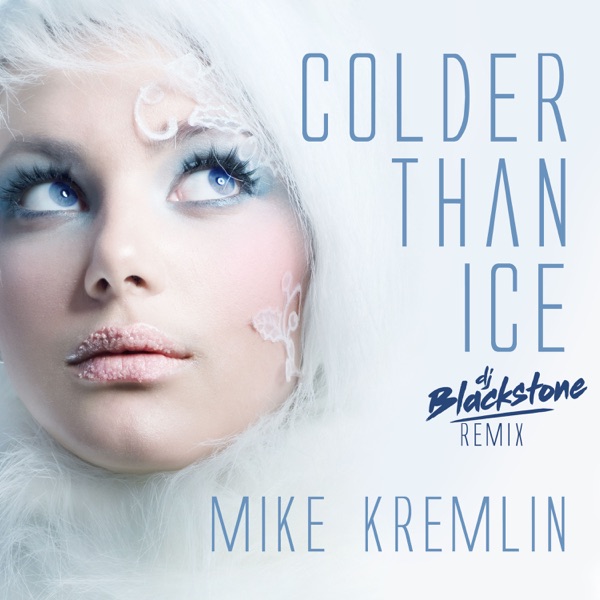 Colder Than Ice - Single
