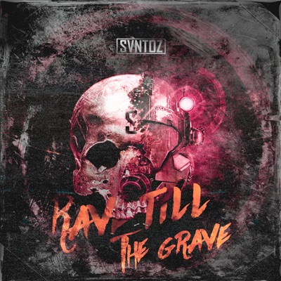 Rave Till the Grave - Single