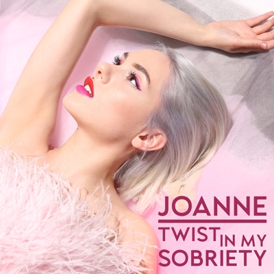 Twist In My Sobriety - Single