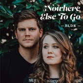 Nowhere Else to Go - EP