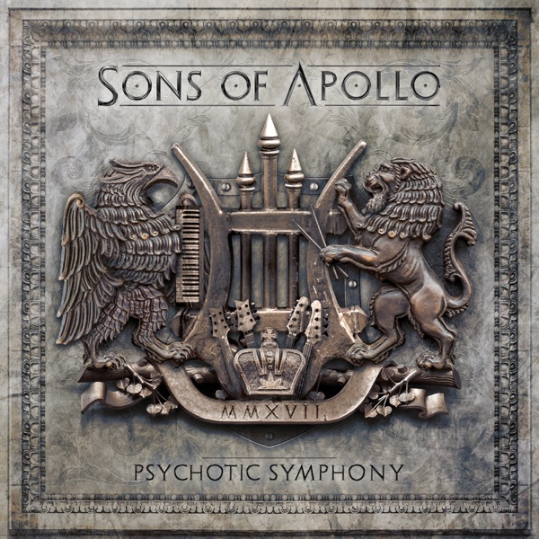 Psychotic Symphony - Sons of Apollo