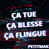 Ça tue ça blessé ça flingue - Single