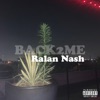 Ralan's BACK2ME - Single