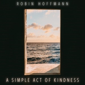 A Simple Act of Kindness - Single