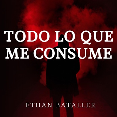 Todo lo que me consume - Single