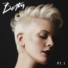 Betty, Pt. 1 - EP