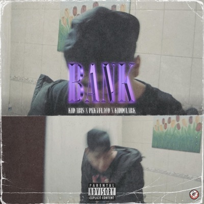 Bank (feat. PekyFlako & Kidd Clark) - Single