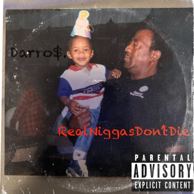 Real Niggas Dont Die - Single