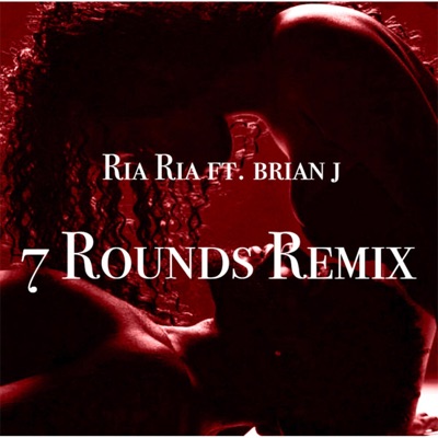 7 Rounds (feat. Brian J) [Remix] [Remix] - Single
