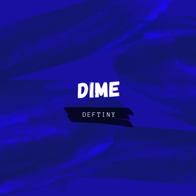 Dime - Single