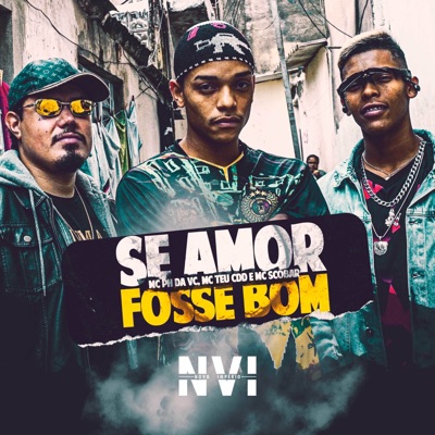 Se Amor Fosse Bom - Single