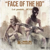 Face of the HD (feat. Lul poodah) - Single - SEAN