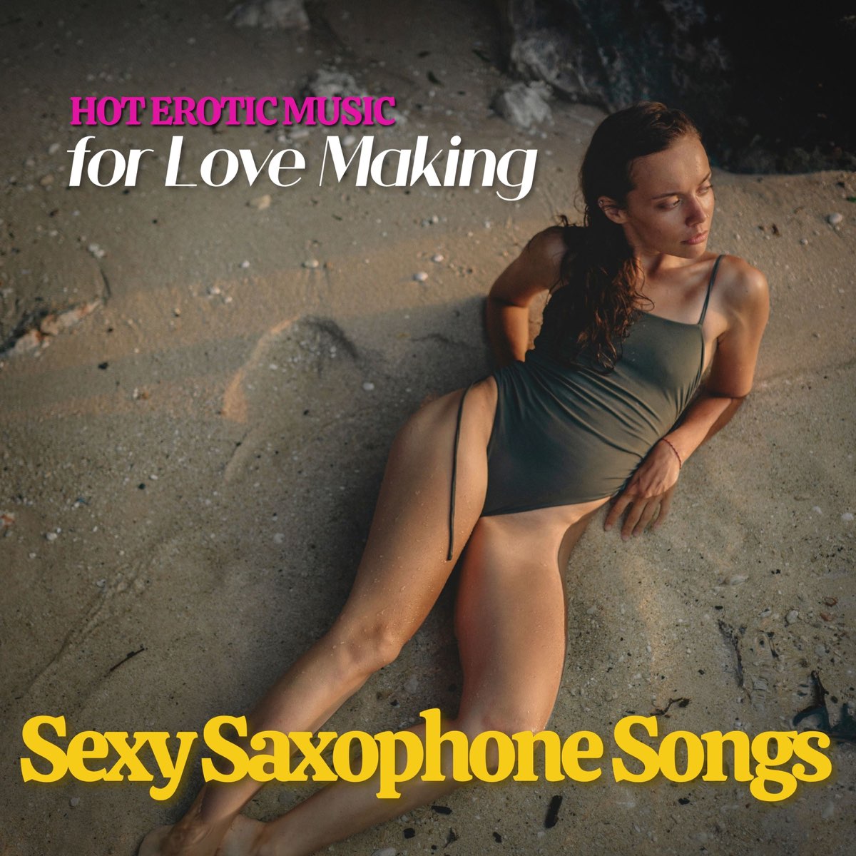 ‎hot Erotic Music For Love Making Sexy Saxophone Songs Album By Saxophone Jazz Sexy Band
