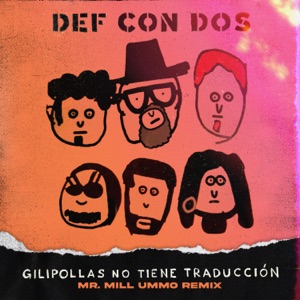 Gilipollas no tiene traducción (Remix)