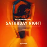 Saturday Night — Effemar; Nina Carr