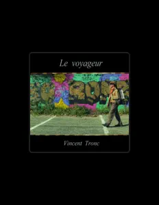 Escucha a Vincent Tronc, mira vídeos musicales, lee la biografía, consulta fechas de giras y mucho más.