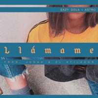 Llámame - Single - Eazy Dola & The Astronvt