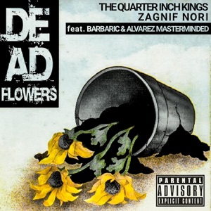 Dead Flowers (feat. Barbaric & Alvarez Masterminded) - Single