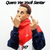 Quero Ver Você Sentar - Single
