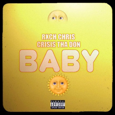 Baby (feat. CrisisThaDon) - Single