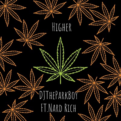 Higher (feat. Nard Rich) - Single