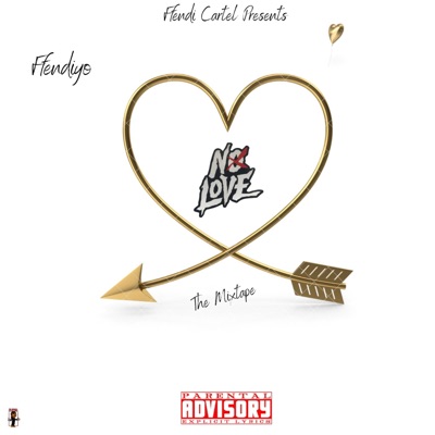 No Love (The Mixtape) - EP