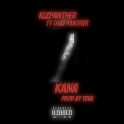 Kana (feat. Deej Panther) - Single