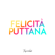 Felicità puttana Felicità puttana