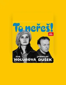 Poslechněte si interpreta Eva Holubová, sledujte hudební videa, přečtěte si životopis, podívejte se na data turné a další informace.