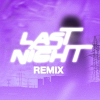 Last Night (dsiboys Remix) [dsiboys Remix] - Single - The Durbulence