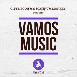 I'm Sorry Gifty, Egoism & Platinum Monkey