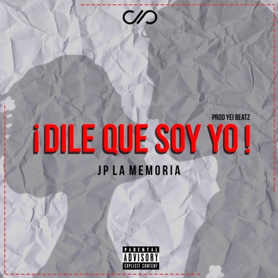 Dile Que Soy Yo - Single