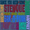Sax-O-Funk - Since You Been Gone