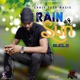 Rain or Sun Single