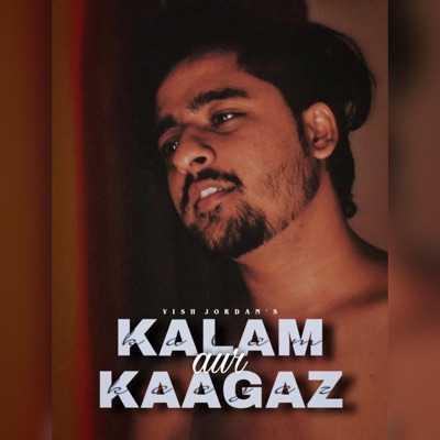 Kalam Aur Kaagaz - Single