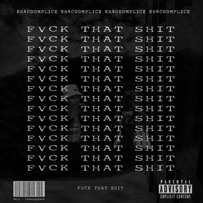 Fvck That Shit - Single